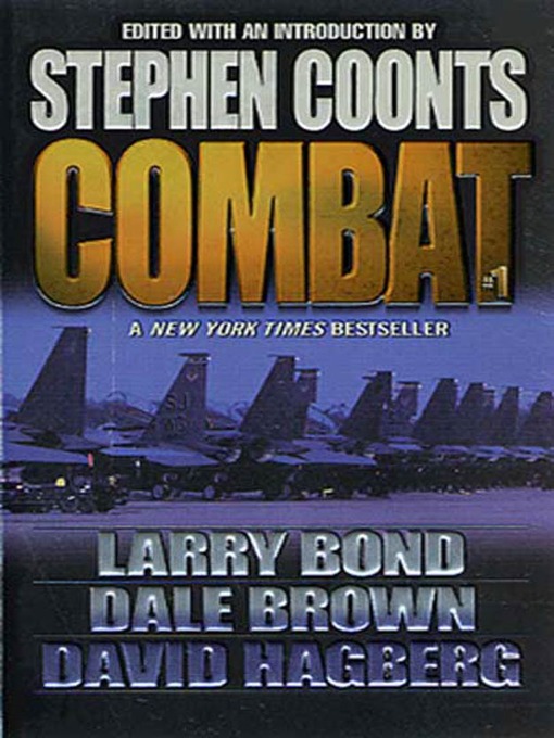 Title details for Combat, Volume 1 by Larry Bond - Wait list